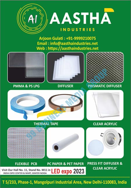 PMMAs, PS LPGs, Diffusers, Prismatic Diffusers, Thermal Tapes, Clear Acrylics, Flexible PCBs, PC Papers, Pet Papers, Press Fit Diffusers, Clear Acrylic Diffusers