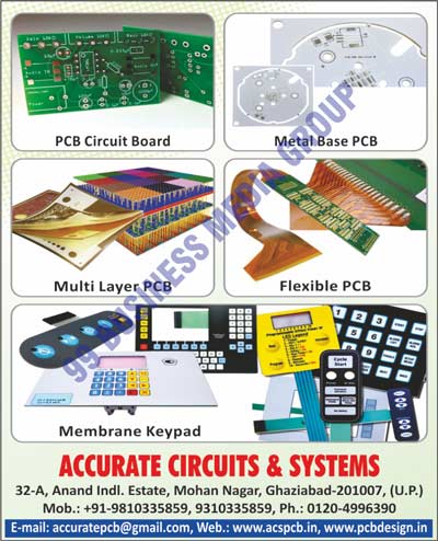 PCBs, Printed Circuit Boards, Single Sided PCBs, Double Sided PCBs, PTH PCBs, Flexible PCBs, Membrane Key Boards, Metal Core PCBs, Multi Layer PCBs, Metal PCBs, Metal Printed Circuit Boards, Flexible Membrane Keypads, Metal Dome Switches, Self Clinching Studs, PCB Designing Services, Printed Circuit Board Designing Services, Metal Base PCBs
