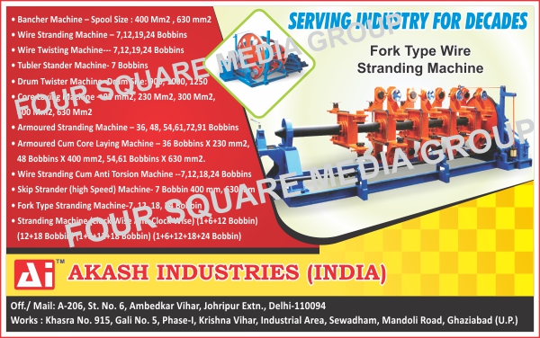 Four Core Laying Machines, Amouring Machines, Conductor Twisting Machines, Anti Torsion Rigid Conductor Twisting Machines, Conductor Twisting Machines With Shaping Heads, Channel Type Pay Off Stand, Box Pillar Type Pay Off Stand, Channel Type Take Up Stand, Box Pillar Type Take Up Stand, Rewinding Machines, Pneumatic Cutter Puller, Capstan Puller, Conductor Decoiler, Multipass Cross Stranding Machines, Multi Pass Cross Stranding Machines, Laying Cum Armouring Machines, Cable Dot Printing Machines,Electrical Machines, Core Laying Machine, Wire Machinery, Cable Machinery, Caterpillar Machine, Torsion Machine, Twisting Machine, Standing Machine, Taping Head, Conductor Shaping Head, Meter Stand, Cable Manufacturing Equipment, Bancher Machine, Wire Stranding Machine, Wire Twisting Machine, Tubler Stander Machine, Drum Twister Machine, Core Laying Machine, Armoured Stranding Machine, Armoured Cum Core Laying Machine, Wire Stranding Cum Anti Torsion Machine, Skip Strander Machine, Fork Type Stranding Machine, Stranding Machine, Fork Type Wire Stranding Machine