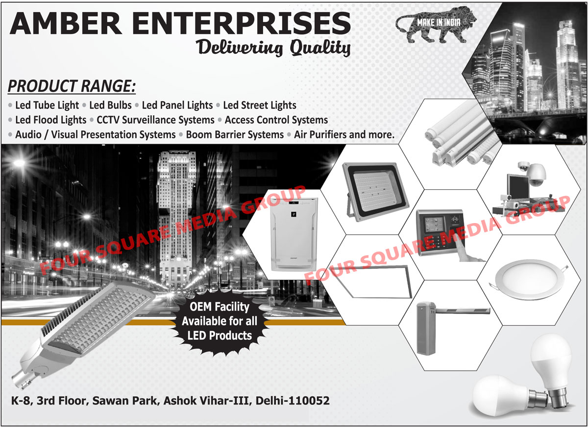 Led Lights, Led Tube Lights, Led Bulbs, Led Panel Lights, Led Street Lights, Led Flood Lights, CCTV Surveillance Systems, Access Control Systems, Audio Presentation Systems, Visual Presentation Systems, Boom Barrier Systems, Air Purifier