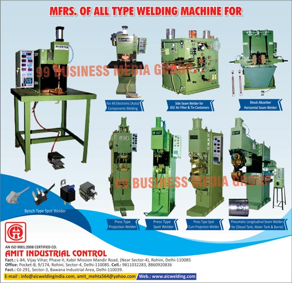 Tin Containers Side Seam Welding Machines, Press Type Spot Welding Machines, Shock Absorber Horizontal Seam Welding Machines, Press Type Projection Welding Machines, Bench Type Spot Welding Machines, Pneumatic Longitudinal Seam Welding Machines, Micro Process Constant Current weld Controller, Press Type Spot Cum Projection Welding Machines, 3 Phase DC Projection Welders, Handle Welders, Edge Grinders, Seam Welders, Seam Welding Machines, Shock Absorber Projection Welding Machines, Automotive Component Industry Welding Machines Constant Current Micro Processor Controllers, Three Phase DC Projection Welding Machines, 3 Phase DC Projection Welding Machines, Handle Welding Machines, Electrical Components Bench Type Spot Welder Machines, Stored Energy Projection Welding Machines, Automotive Component Industry Project Welding Machines, Automotive Component Industry Press Type Spot Welding Machines, Automotive Component Industry Seam Welding Machines, Press Type Projection Welding Machines, Press Type Spot Welding Machines, Pin Welding Machines, Oil Filter Side Seam Welders, Air Filter Side Seam Welders, Electrical Component Welding