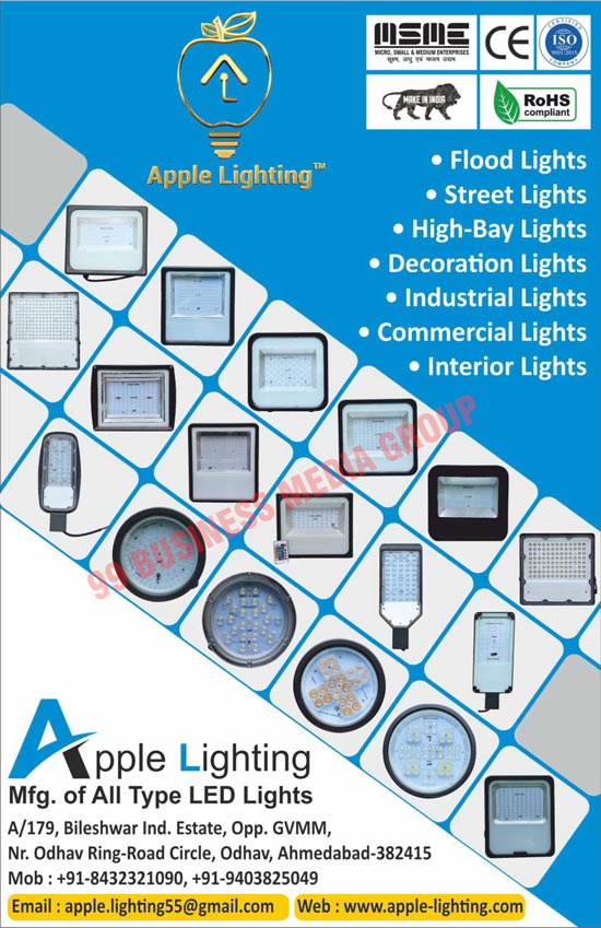 Led Lights, Flood Lights, Street Lights, High Bay Lights, Decoration Lights, Industrial Lights, Commercial Lights, Interior Lights