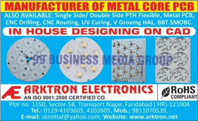 Metal Core Printed Circuit Boards, MCPCBs, Double Side PTH Flexible Printed Circuit Boards, Single Side PTH Flexible Printed Circuit Boards, CNC Drillings, CNC Routings, UV Curings, V Groving HALs, BBT SMOBCs, Double Side PTH Flexible PCBs, Single Side PTH Flexible PCBs, Metal PCBs, Metal Printed Circuit Boards