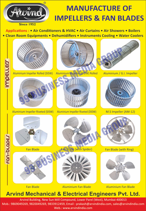 Fan Blades, Impellers, Aluminium Rolled Impellers, Aluminium Impellers, Aluminium Riveted Impellers, M.S Impellers, Spider Fan Blades, Ring Fan Blades Aluminium Fan Blades, Air Conditioners, HVAC Conditioners, Air Curtains, Air Showers, Boilers, Clean Room Equipments, Dehumidifiers, Cooling Instruments, Water Coolers, SISW Aluminium Riveted Impellers, DIDW Aluminium Riveted Impellers, SISW Aluminium Rolled Impellers, DIDW Aluminium Rolled Impellers 