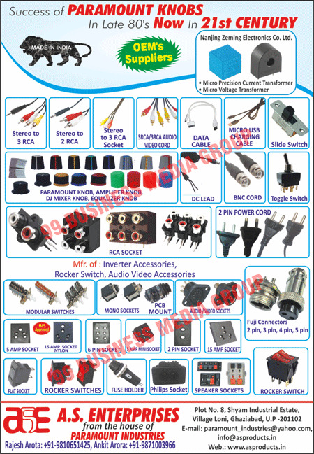 Inverter Accessories, Rocker Switches, Audio Video Accessories, Modular Switches, Mono Sockets, PCB Mount Sockets, Printed Circuit Board Mount Sockets, Audio Sockets, Video Sockets, 5 AMP Sockets, Five AMP Sockets, 15 AMP Sockets, Fifteen AMP Sockets, 6 Pin Sockets, 2 Pin Sockets, Six Pin Sockets, Two Pin Sockets, Flat Sockets, Fuse Holders, Speaker Sockets, Solar Lantern Chargers, 5 In 1 Mobile Leads, Solar Panel Cords from 2mtr to 8mtr, 2 Pin Cords, Two Pin Cords, Paramount Knobs, Amplifier Knobs, DJ Mixer Knobs, Equalizer Knobs, DC Leads, BNC Cords, Solar Mobile Charger Cords, EP Pin to 5 in 1 Cords, USB to 5 in 1 Cords, DC Pin to 5 in 1 Cords, USB 3 in 1 Cords, USB 2 in 1 Cords, 2 Pin Power Cords, Two Pin Power Cords, Adapters, Car Chargers, Mobile Chargers, 5 In 1 Chargers, Five In One Chargers, Data Cables, Micro USB Charging Cables, Customized Cords, Stereo To 3 RCA Cords, Stereo To 2 RCA Cords, Stereo To 3 RCA Sockets, 3 RCA / 3 RCA Audio Video Cords, Audio Video Switches, Mobile Leads, EP Leads, Audio Leads, Lantern Adaptors, Set Top Box Adaptors, Speaker Switches, Audio Switches, Video Switches, Five AMP Mini Sockets, 5 AMP Mini Sockets, Audio Video Cord For Set Up Boxes, Nokia Pin to 5 in 1, USB Cord, Universal Sockets, HT Connectors, Cube Corners, Mike Holders, Amplifier Handles, Amplifier Sides, Amplifier Accessories, Slide Switches, Toggle Switches, Philips Sockets, Amp Socket Nylons, Fuji Connectors, Micro  Precision Current Transformers, Micro Voltage Transformers
