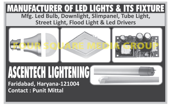 Led Lights, LED Bulbs, LED Down Lights, LED Slim Panel Lights, LED Tube Lights, LED Street Lights, LED Flood Lights, LED Drivers, LED Light Fixtures 