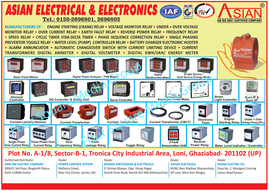 Panel Meters, Digital Power Analyzers, TVM Meters, Single Source Energy Meters, Dual Source Energy Meters, Digital Multifunction Meters, Demand Controllers, DG Controllers, Safety Units, Servo Controllers, Analog Panel Meters, Street Light Controllers, Current Limiting Devices, Current Transformers, CBCT, Electronic Timers, Engine starting Relays, Under Voltage Relays, Over Voltage Relay, Voltage Monitor Relay, Single Phase Over Current Relay, Earth Leakage Relay, Earth Fault Relay, Three Phase Over Current Relay, Over Frequency Relay, Reverse Power Relay, Speed Relay, Toggle Relay, Four Fault Annunciation Unit, Cyclic Timer Star Delta Timer, Phase Sequence Correction Relay, Water Level Controller Relay, Water Level Indicator Relay, Battery Charger Electronic Hooter, Alarm Annunciator, Automatic Changeover Switch with Current Limiting Device, Current Transformers Digital Ammeter, Digital Voltmeter, Digital Volt Meters, Digital KWH Energy Meters, Digital VAH Energy Meters,Engine Starting Relays, Over Current Relays, Frequency Relay, Digital Energy Meter, Multifunction Meter, Analogue Panel Meter