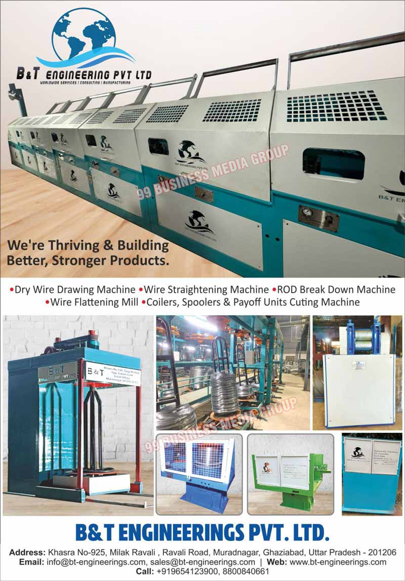 Wire Machines, Wire Making Machines, Dry Wire Drawing Machines, Wire Straightening Machines, Wire Cutting Machines, ROD Break Down Machines, Wire Flattening Mill Machines, Coiler Cutting Machines, Spooler Cutting Machines, Payoff Unit Cutting Machines