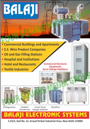 Commercial Electronic Equipments, Servo Voltage Stabilizers, D Magnetizers, Isolation Transformers, Linear Servo Voltage Stabilizers, Rectifiers
