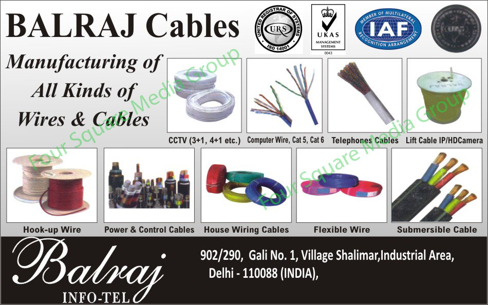 Wire, Cable, Submersible Cable, Flexible Wire, House Wiring Cable, Power Cables, Control Cable, Hook Up Wires, IP Camera Cable, Lift Cable, HD Camera Cable, Telephone Cable, Computer Wire, Cat 5 Wire, Cat 6 Wire, CCTV Cables