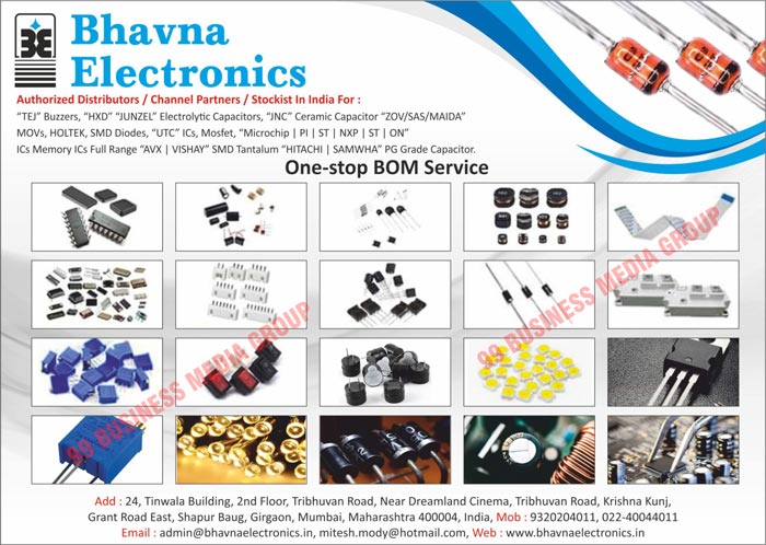 Authorized Distributors, Channel Partners, TEJs, Buzzers, Hxds, Junzels, Ceramic Capacitors, ZOVs, SASs, Movs, Holteks, Smd Diodes, UTCs, ICs, Mosfets, Microchips, PIs, STs, ICs Memory ICs Fill Ranges, SMD Tantalums, Hitachis, PG Grade Capacitors