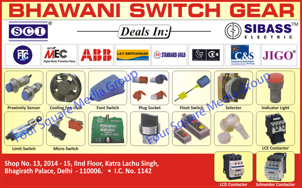 Proximity Sensors, Cooling Fan Oval, Foot Switches, Selectors, Indicator Lights, Limit Switches, Micro Switches, LCE Contactor, LCD Contactor, Schneider Contactor