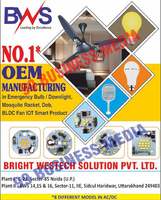 Emergency Bulbs, Downlights, Mosquito Rackets, Dobs, BLDC Fans