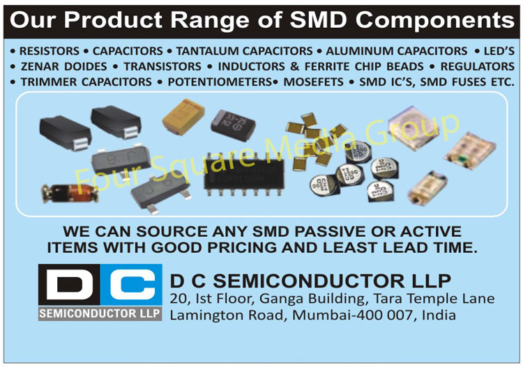 SMD Components, Resistors, Capacitors, Tantalum Capacitors, Aluminum Capacitors, Leds, Zenar Doides, Transistors, Inductors, Ferrite Chip Beads, Regulators, Trimmer Capacitors, Potentiometers, Mosefets, SMD ICs, SMD Fuses, SMD Passive Components, SMD Active Components