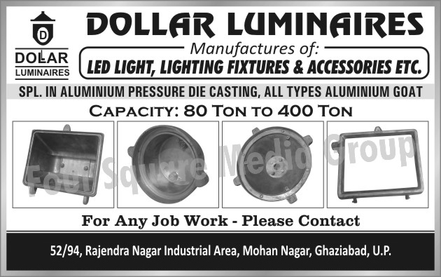 Led Lights, Light Fixtures, Light Accessories, Aluminium Pressure Die Castings, Aluminium Goats, Light Accessory