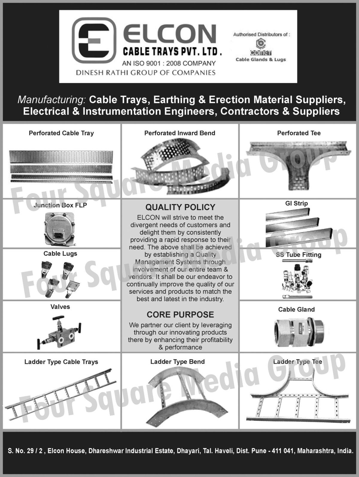 Cable Trays, Earthing Materials, Erection Materials, Electrical Engineers, Instrumentation Engineers, Perforated Cable Trays, Junction Box FLP, Cable Lugs, Ladder Type Cable Trays, Ladder Type Bands, Cable Gland, Ladder Type Tee, Stainless Steel Tube Fittings, GI Strips, Perforated Tee, Perforated Inward Bonds, Ladder Cable Trays