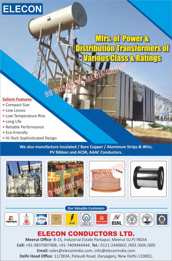 Power Transformers, Distribution Transformers, ACSR Conductors, AAAC Conductors, Battery Chargers, Heating Chambers, Copper Bus Bars, Bare Wires, Insulated Coppers, Aluminium Wires, Aluminium Strips, Fiber Glass Covered Cu Wires, Fibre Glass Covered Cu Wires, Bare Coppers, PV Ribbons