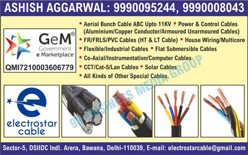 Cables, Aerial Bunch Cables, Power Cables, Control Cables, Aluminium Cables, Copper Conductor Cables, Armoured Cables, Unarmoured Cables, FR Cables, FRLS Cables, PVC Cables, HT Cables, LT Cables, House Wiring Cables, House Multicore Cables, Flexible Cables, Industrial Cables, Flat Submersible Cables, Co-Axial Cables, Instrumentation Cables, Computer Cables, CCT Cables, Cat-5 Cables, Lan Cables, Solar Cables
