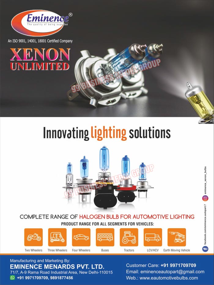 Automotive Lighting Halogen Bulbs, Automotive Halogen Bulbs, Two Wheeler Halogen Bulbs, Three Wheeler Halogen Bulbs, Four Wheeler Halogen Bulbs, Buses Halogen Bulbs, Tractor Halogen Bulbs, LCV Halogen Bulbs, HCV Halogen Bulbs, Earth Moving Halogen Bulbs