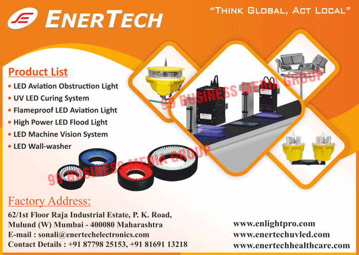 Led Aviation Obstruction Lights, UV Led Curing Systems, Flameproof Led Aviation Lights, High Power Led Flood Lights, Led Machine Vision Systems, Led Wall Washers