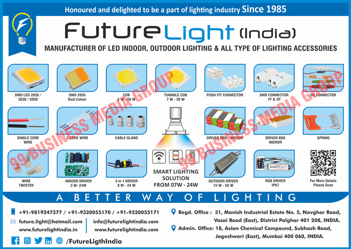 Led Lights, Led Indoor Lights, Led Outdoor Lights, Indoor led Lights, Outdoor Led Lights, Light Accessories, Led Bulbs, T5 Led Tube Lights, T8 Led Tube Lights, Led Panel Lights, Led Down Lights, Led Down Lights, COB Down Lights, Led Linea Lights, Led Street Lights, Led Flood Lights, Post Top Lights, T5 Electronic Choke Circuits, T8 Electronic Choke Circuits, Choke Boxes, Driver Boxes, Cable Glands, Led Male Female Wires, SMD Leds, Push Fits Connectors, DC Connectors, SMD Connectors, Sleek Flood Lights, Spot Lights, High Bay Lights, COBs, AC COBs, Tunable Cobs, Single Core Wires, 2 Core Wires, Springs, Wire Twisters, Indoor Drivers, Outdoor Drivers, RGB Drivers