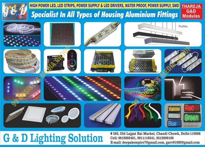 High Power Leds, Led Strips, Power Supplies, Led Drivers, Water Proof Power Supplies, SMDs, Housing Aluminium Fitting, Neon Lights, Led Modules, Led Profiles