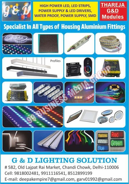 High Power Leds, Led Strips, Power Supplies, Led Drivers, Water Proof Lights, SMDs, Aluminium Fittings, Neon Lights, Led Modules, Led Profiles