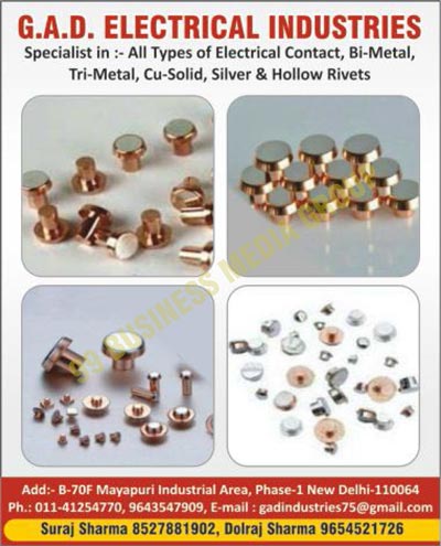Electrical Contacts, Bi-Metal Contacts, Tri-Metal Contacts, Cu-Metal Contacts, Silver Rivets, Hollow Rivets, Rivets, Electrical Contact Rivets