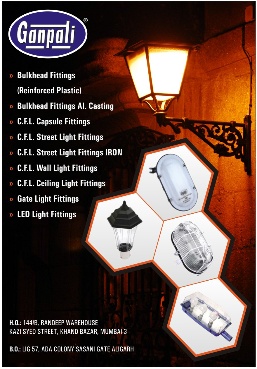 Bulkhead Fittings, Aluminium Casting Bulkhead Fittings, CFL Capsule Fittings, CFL Street Light Fittings, CFL Wall Light Fittings, CFL Ceiling Light Fittings, Gate Light Fittings, Led Light Fittings
