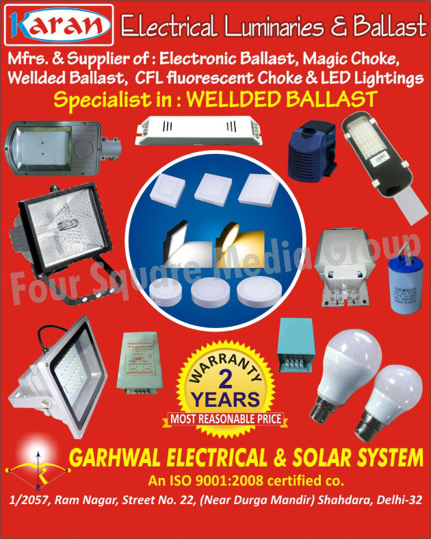 Electronic Ballasts, CFL Fluorescent Chokes, Led Lights, Welded Ballasts, Magic Chokes, Electrical Luminaries, Electrical Ballasts,Led Lighting