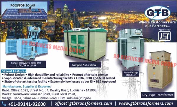 Distribution Transformers, Servo Voltage Stabilizers, Ultra Isolation Transformers, Induction Furnace Transformers, Special Purpose Transformers, Compact Substations, Dry Type Transformers, Solar Inverter Duty Transformers