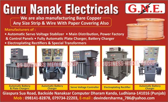Bare Coppers, Size Strips, Wire Paper Coverings, Automatic Servo Voltage Stabilizers, Main Distributions, Power Factories, Control Panels, Fully Automatic Plate Chargers, Battery Chargers, Electroplating Rectifiers, Special Transformers, Automatic Battery Chatgers