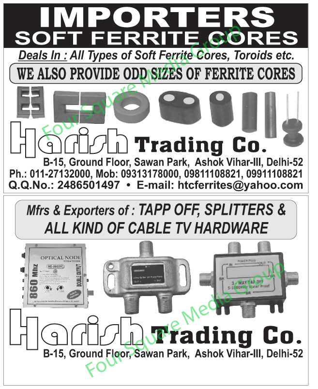 Tap Off, Splitters, Cable TV Hardware, Soft Ferrite Cores, Toroids,Beads, Ferrite Circuit Parts, Rods, UU Core, EE Cores, Cable TV Hardware