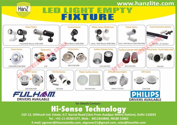 Led Lights, Led Light Housing, Down lights, Diffused Down lights, Led Lights, Led Bulbs, Zoom Led Down Lights, Plastic Surface Led Lights, Led Tube Lights, Led Floor Lights, Led Cob Track Lights, Led Glass Panels, COB Down Lights, Led T5 Tube Lights, Led T8 Tube Lights, MR16 Lamps, SMD Down Lights, Candle Lamps, Led Track Lights, Led Flood Lights, High Bay Lights, COB Spot Series, Spot Lights, Led Glass Panels, Led Panel Lights, Led Panels, Led Matrix Series, Led Flood Light With Lens, Globe Track Series, Led VIZ Series, Star Series, SOS Down Light Series, PING Series, Led Ritz Series, Track RX Series, Aluminium Surface Lights, Eye Ball Series Lights, Led Backlit Panels, Button Series Lights, CSPOT Series Lights, CLEO Series Light, Track Pearl Lights, Track Grace Series Lights, Led Light Empty Fixture, Foot Lights, High Bay Series Lights, Polo Series Lights, Backlit Led Glass Panels, Track Eco Series Lights, Viro Series Lights, Track Coral Series, Floz Series, Track Channel,  Jointers, Flood Light Series, COB Surface Cylinder Series, Alpha Series, Conical Series, Track Wall Mounts, Midas Series, Reflectors, lens, Surface Met Series, Wall Lights, Spike Lights, Glaze Series