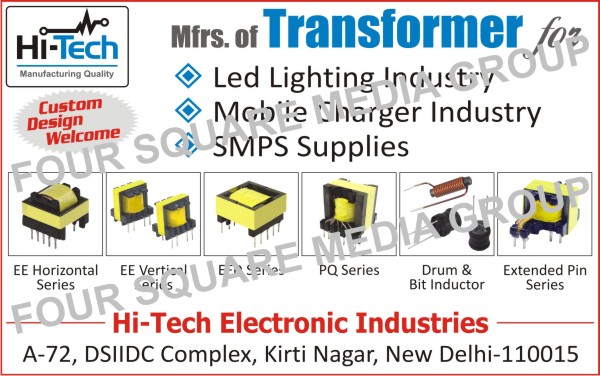 Led Lighting Transformers, Mobile Charger Transformers, SMPS Supply Transformers, EE Series Transformers, EFD Series Transformers, PQ Series Transformers, Drum Inductors, Bit Inductors, Extended Pin Series Transformers, Transformers