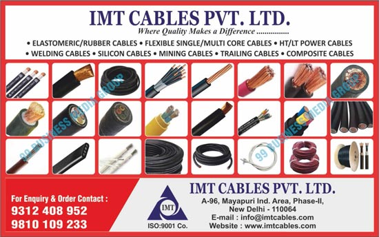 Elastomeric Cables, Rubber Cables, Flexible Single Core Cables, Multi Core Cables, HT Power Cables, LT Power Cables, Welding Cables, Braided Cables, Silicon Cables, Mining Cables, Training Cables, Composite Cables
