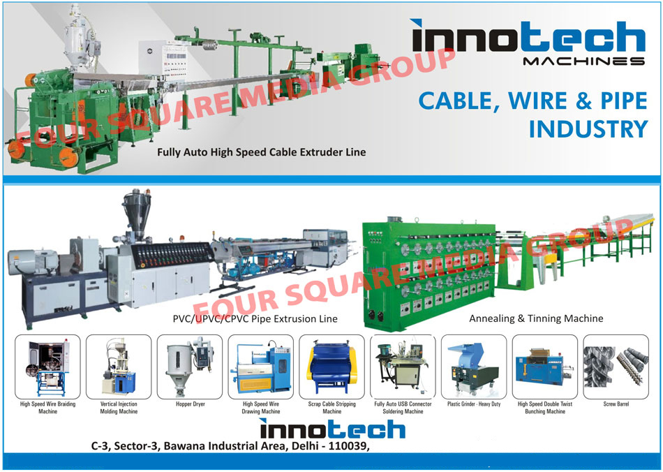 Conical Twin Screw PVC Pipe Extrusion Lines, PVC Compound Extrusion Lines, Plastic Grinder Machines, Vertical Injection Moulding Machines, Vertical Injection Molding Machines, Hopper Driers, Screws, Barrels, Cable Extruder Line, UPVC Pipe Extrusion Lines, CPVC Pipe Extrusion Lines, Wire Braiding Machines, Hopper Dryer, Wire Drawing Machines, Scrap Cable Stripping Machines, USB Connector Soldering Machines, Plastic Grinder, Double Twist Bunching Machines, Screw Barrels