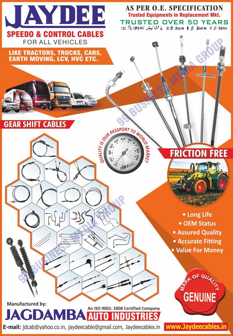 Automotive Cables, Automotive Speedo Cables, Automotive Control Cables, Automotive Gear Shift Cables, Automotive Friction Free Cables, Vehicle Speedo Cables, Vehicle Control Cables, Speedometer Cables, Control Cables, Auto Control Cables, Clutch Cables, Bonnet Cables, Gear Cables, Auto Control Cable Liners, Outer Casings, Fuel Lines, Brake Hoses, Injection Pipes, Nylon Pipes, High Pressure Brake Hoses, Gear Shift Cables, Tractor Speedo Cables, Truck Speedo Cables, Car Speedo Cables, Earthmoving Speedo Cables, HVC Speedo Cables, LVC Speedo Cables, Tractor Control Cables, Truck Control Cables, Car Control Cables, Earthmoving Control Cables, HVC Control Cables, LVC Control Cables