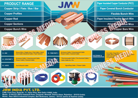 Copper Strip, Copper Flats, Copper Bus Bar, Copper Profiles, Copper Rod, Copper Sections, Copper Bunch Wire, Paper Insulated Copper Conductor PICC, Paper Covered Bunch Conductor, Flexible Bunch Wire, Paper Insulated Flexible Bunch Wire, PICC, Nomex, Blue Mica, Copper Bare Wire, House Wire, Single Core Wire, Flat Cable, Multi Core Cable Industrial Cable, Twin Twisted, Armoure Cable, Unarmoured Cable Power Cable, Control Cable, Aerial Bunch Cable, Thermocouple Cable, Fire Survival Cable, Solar Cable Ac, Solar Cable Dc, Signalling Cable, Power Cable, Pcm Cable, Drop Wire, Switch Board Cable Jumper Wire, Telephone Cable, Instrumentation Cable Cctv Cable, Cat 5 Lan Cable, Cat 6 Lan Cable, Co Axial Cable Speaker Cable