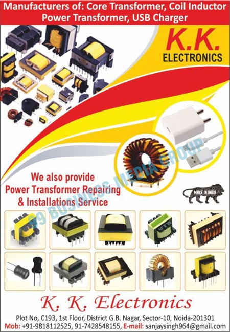 Core Transformers, Coil Inductors, Power Transformers, USB Cables, USB Chargers, Power Transformer Repairing Services, Power Transformer Installation Services, Coil Inductor Power Transformers, Electrical Transformers