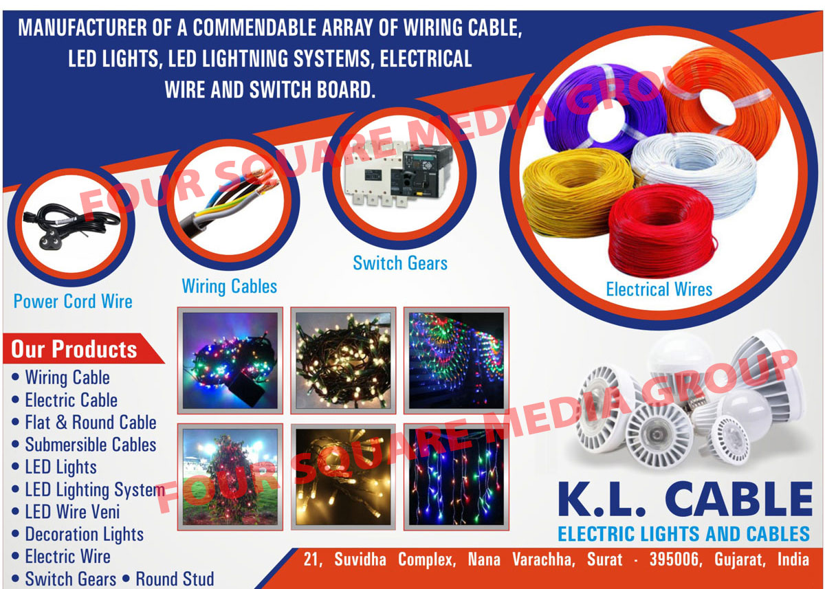 Electric Lights, Cables, Power Cord Wires, Wiring Cables, Switch Gears, Electrical Wires, Electric Cables, Flat Cables, Round Cables, Submersible Cables, Led Lights, Led Lighting System, Led Wire Veni, Decoration Lights, Round Studs, Switch Boards
