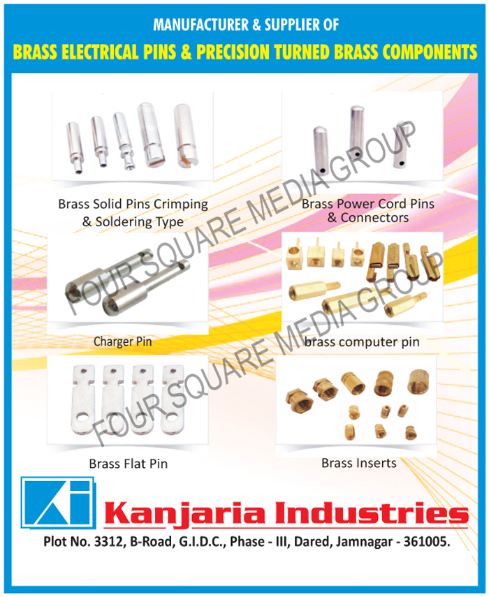 Brass Electrical Pins, Precision Turned Brass Components, Charger Pins, Brass Flat Pins, Crimping Type Brass Solid Pins, Soldering Type Brass Solid Pins, Brass Power Cord Pins, Brass Power Cord Connectors, Brass Computer Pins, Brass Inserts