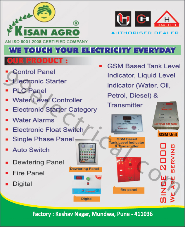 Panels, Water Label Controllers, Electronic Starter Category, Water Alarms, Single Phase Panels, Automotive Switches, Electronic Float Switches, Fire Panels, Dewatering Panels, GSM Based Tank Level Indicators, Liquid Level Indicators, Transmitters ,Electrical Panels, Electrical Products, Control Panels, Fire Panels, Water Level Controller