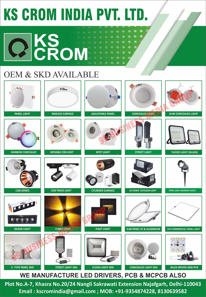 Panel Lights, Rimless Surfaces, Adjustable Panels, Concealed Lights, Slim Concealed Lights, Rainbow Concealers, Movable Cob Lights, Spot Lights, Street Lights, Flood Lights Glasses, Cob Series, Cob Track Lights, Cylinder Surfaces, Up Down Outdoor Lights, Spike Lights, Razor Lights, 4 Way Lights, Foot Lights, Slim Panel PCs, Slim Panel Aluminiums, Commercial Panel Lights, S type panel SKDs, Street Light SKD, Flood Light SKDs, Concealed Light SKDs, Bulb Drivers, PCBs