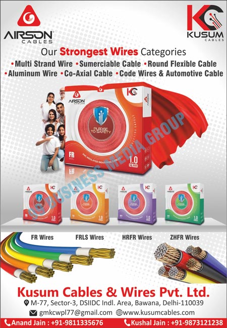 Multi Strand Wires, Sumerciable Cables, Round Flexible Cables, Aluminum Wires, Co-Axial Cables, Code Wires, Automotive Cables, FR Wires, FRLS Wires, HRFR Wires, ZHFR Wires