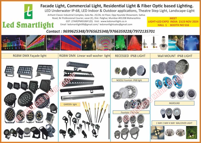 Led Underwater Lights, Led Indoor Lights, Led Outdoor Lights, Theatre Step Lights, Commercial Lights, Residential Lights, Fiber Optic Lights, Swimming Pool Lights, Fountain Lights, Garden Lights, Inground Lights, Facade Lights, Wall Washer Light Colours, Flood Lights, Landscape Lights, Linear Wall Washer Lights, Recessed Lights, Wall Mount Lights, Walcover Lights, Walkover Lights