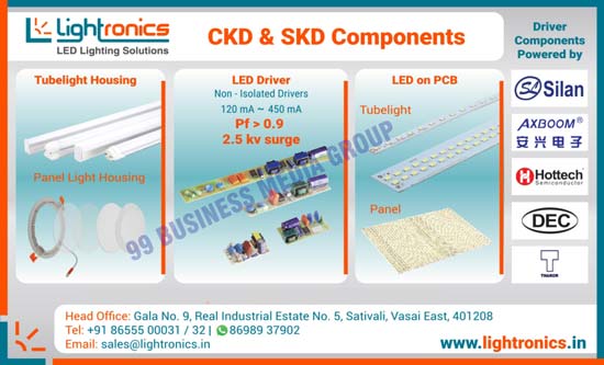 CKD Components, SKD Components, Tube Light Housings, Led Drivers, Panel Light Housing, Led on PCBs, Tube Light on PCBs, Panel on PCBs