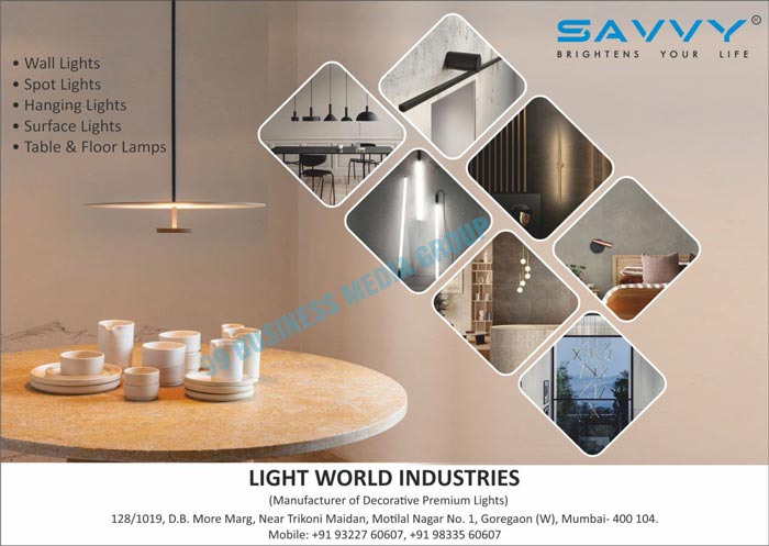 Wall Lights, Spot Lights, Hanging Lights, Surface Lights, Table Lamps, Floor Lamps, Decorative Premium Lights