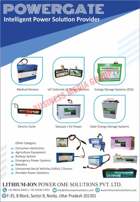 Solar Batteries, Electric Cycle Batteries, Medical Equipments, Lithium-ion Batteries, Prismatic Lithium-ion Batteries, Polymer Batteries, Lifepo4 Batteries, Medical  Device Batteries, IOT Device Medical  Device Batteries, Energy Storage Systems Batteries, Telecom Batteries, EV Power Batteries, Solar Energy Storage System Batteries