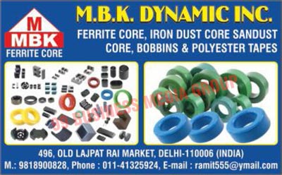 Soft Ferrites, Hard Ferrites, Ferrite Cores, Iron Dust Cores, Bobbins, Polyester Tapes, Sandust Cores, Bobbin Tapes